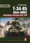 T-34-85 After WW2: Camouflage & Markings 1946-2016 (Green #4118) By Przemyslaw Skulski, Piotr Kowalski (Illustrator) Cover Image