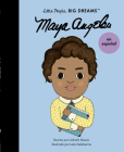 Maya Angelou (Spanish Edition) (Little People, BIG DREAMS en Español #4) By Lisbeth Kaiser, Leire Salaberria (Illustrator) Cover Image