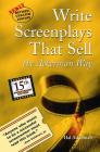 Write Screenplays That Sell: The Ackerman Way By Hal Ackerman Cover Image