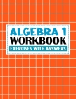 algebra 1 workbook with answers: algebra exercises book with answers - algebra workbook for Mastering Essential Math Skills Problem Solving (algebra e By Amielk Algebra Book Cover Image