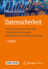Datensicherheit: Technische Und Organisatorische Schutzmaßnahmen Gegen Datenverlust Und Computerkriminalität By Thomas H. Lenhard Cover Image
