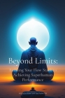 Beyond Limits: Building Your Flow Stack to Achieving Superhuman Performance Cover Image