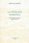 La Infelice Dorotea (Textos B #31) By Andrés de Claramonte, Charles Charles Ganelin, Charles Charles Ganelin (Editor) Cover Image