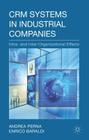 Crm Systems in Industrial Companies: Intra- And Inter-Organizational Effects By A. Perna, E. Baraldi Cover Image