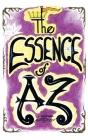 The Essence of Az By Ruben J. Burciaga Cover Image
