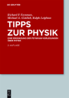 Tipps Zur Physik: Eine Ergänzung (de Gruyter Studium) By Richard P. Feynman, Michael A. Gottlieb, Ralph Leighton Cover Image