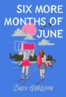 Six More Months of June Cover Image
