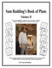 Sam Radding's Book of Plans Volume II: How to build Drywashers, View Scopes, Suction Sticks, Sniping Tools, Gold Screens & more By Sam Radding Cover Image