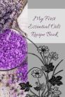 My First Essential Oils Recipe Book: Aromatherapy Organizer For Beginners - Lavender Bunch By Spiritual Awakening Portal Books Cover Image