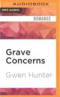 Grave Concerns (Rhea Lynch #4) By Gwen Hunter, Carol Hendrickson (Read by) Cover Image