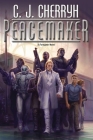 Peacemaker (Foreigner #15) By C. J. Cherryh Cover Image