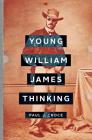 Young William James Thinking By Paul J. Croce Cover Image