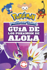 Guía de los pokémon de Alola / Pokémon: Alola Region Handbook (COLECCIÓN POKÉMON) Cover Image