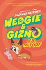 Wedgie & Gizmo vs. the Toof By Suzanne Selfors, Barbara Fisinger (Illustrator) Cover Image