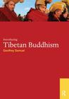 Introducing Tibetan Buddhism (World Religions (Facts on File)) By Geoffrey Samuel Cover Image