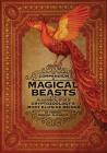 The Compendium of Magical Beasts: An Anatomical Study of Cryptozoology's Most Elusive Beings By Dr. Veronica Wigberht-Blackwater, Melissa Brinks, Lily Seika Jones (Illustrator) Cover Image