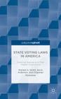 State Voting Laws in America: Historical Statutes and Their Modern Implications By M. Smith, K. Anderson, C. Rackaway Cover Image