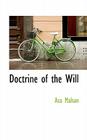 Doctrine of the Will By Asa Mahan Cover Image