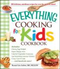 The Everything Cooking for Kids Cookbook (Everything®) Cover Image