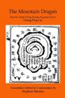 The Mountain Dragon: a Classic Ch'ing Dynasty feng shui text By Chang Ping Lin, Stephen Skinner (Editor), Er Choon Haw (Translator) Cover Image