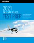 Private Pilot Test Prep 2021: Study & Prepare: Pass Your Test and Know What Is Essential to Become a Safe, Competent Pilot from the Most Trusted Sou By ASA Test Prep Board Cover Image