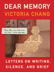 Dear Memory: Letters on Writing, Silence, and Grief Cover Image