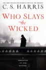 Who Slays the Wicked (Sebastian St. Cyr Mystery #14) Cover Image