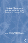 Matters of Engagement: Emotions, Identity, and Cultural Contact in the Premodern World Cover Image