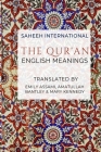 The Qur'an - English Meanings By Saheeh International (Other), Emily Assami, Amatullah Bantley Cover Image