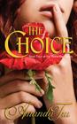 The Choice: Book 4 of the Yesterday Series By Amanda Tru Cover Image