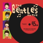 The Beatles for Kidz By John Millea, Gary Millea Cover Image