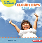 Cloudy Days: A First Look By Percy Leed Cover Image
