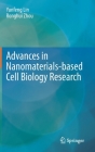 Advances in Nanomaterials-Based Cell Biology Research Cover Image