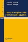 Theory of a Higher-Order Sturm-Liouville Equation (Lecture Notes in Mathematics #1659) Cover Image