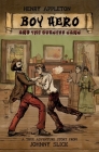 Henry Appleton Boy Hero and the Burgess Gang Cover Image