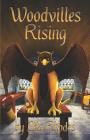 Woodvilles Rising By Lila Rhodes Cover Image