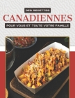 Des Recettes Canadiennes Pour Vous Et Toute Votre Famille By Michelle Lee Cover Image