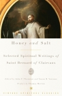 Honey and Salt: Selected Spiritual Writings of Bernard of Clairvaux By St. Bernard Cover Image