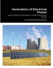 Generation of Electrical Power By Hidaia Mahmood Alassouli Cover Image