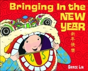 Bringing In the New Year By Grace Lin Cover Image