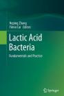 Lactic Acid Bacteria: Fundamentals and Practice Cover Image