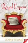 Royal Exposé By Jenny Frame Cover Image