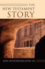The New Testament Story By III Witherington, Ben Cover Image