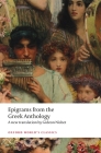 Epigrams from the Greek Anthology (Oxford World's Classics) By Gideon Nisbet (Editor) Cover Image
