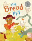 The Bread Pet: A Sourdough Story Cover Image