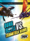 Dung Beetle vs. Tarantula Hawk By Nathan Sommer Cover Image
