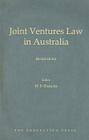 Joint Ventures Law in Australia By W. D. Duncan (Editor) Cover Image