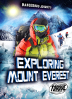 Exploring Mount Everest By Betsy Rathburn Cover Image