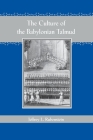 The Culture of the Babylonian Talmud By Jeffrey L. Rubenstein Cover Image