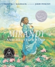 Mirandy and Brother Wind By Patricia McKissack, Jerry Pinkney (Illustrator) Cover Image